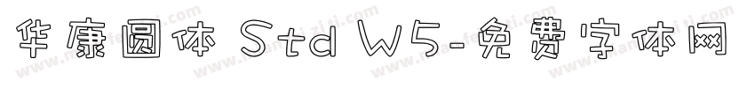 华康圆体 Std W5字体转换